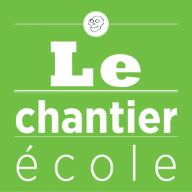 Le chantier école